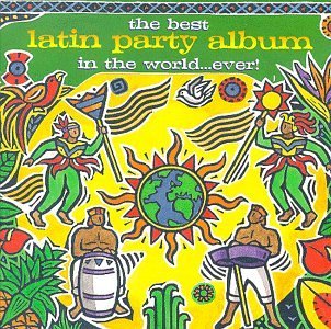 Best Ever Series/Best Latin Party Album In The@Gipsy Kings/Los Del Rio/Arrow@Best Ever Series