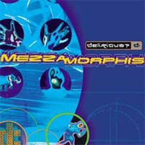 Delirious?/Mezzamorphis