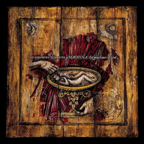 Smashing Pumpkins/Machina-Machines Of God