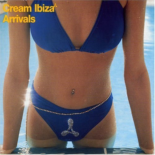 Cream Ibiza Arrivals 2000/Cream Ibiza Arrivals 2000@Import-Gbr