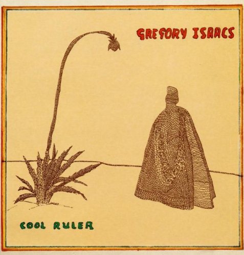 Gregory Isaacs/Cool Ruler
