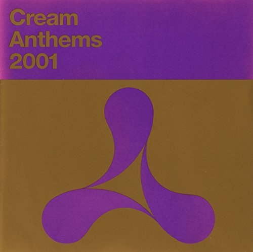 Cream Anthems 2001/Cream Anthems 2001