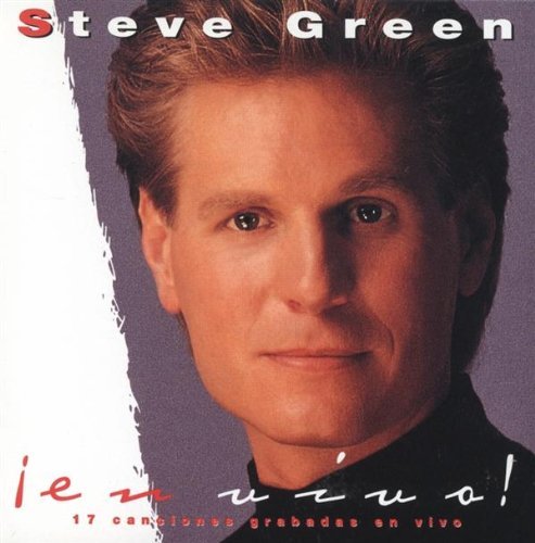 Steve Green En Vivo 