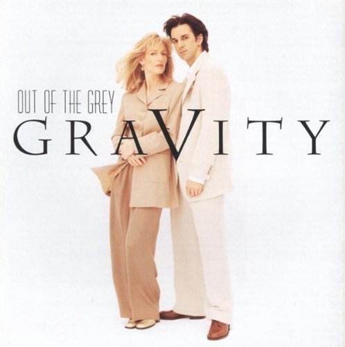 OUT OF THE GREY/GRAVITY