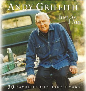 Andy Griffith/Just As I Am