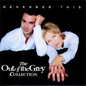 Out Of The Grey/Remember This