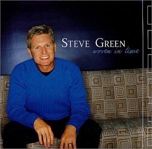 Steve Green/Woven In Time