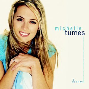 Michelle Tumes/Dream