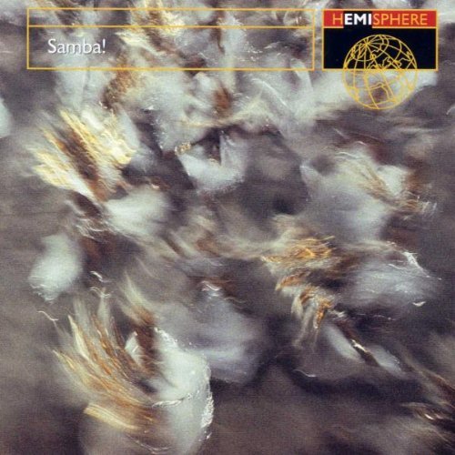 Hemisphere Artists/Samba!@Nunes/Ferreira/Moreira/Miranda@Hemisphere Artists