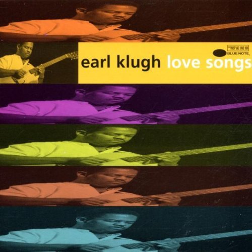 KLUGH,EARL/LOVE SONGS