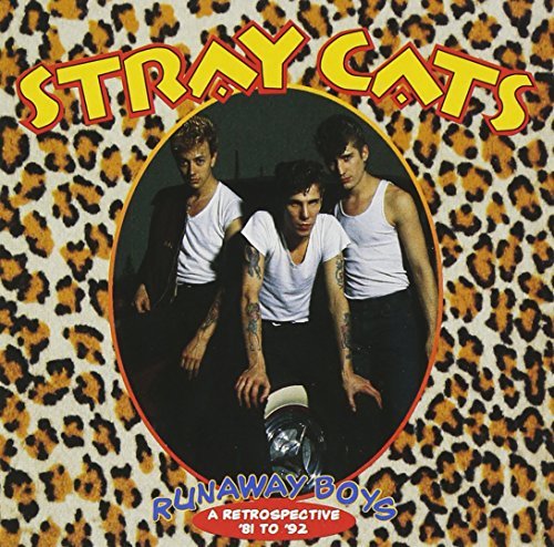 Stray Cats/Runaway Boys-Retrospective '82