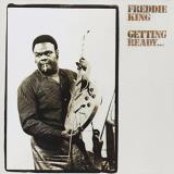 Freddie King Getting Ready 