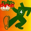 Retro Dance Club/Vol. 4-Retro Dance Club@Cheeks/Tyrrel/Blondie/K-Klass@Adeva/Lu Lu
