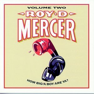 Roy D. Mercer Vol. 2 How Big'a Boy Are Ya? 