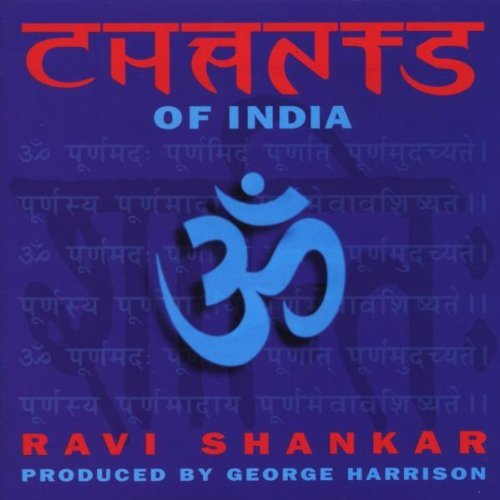 Ravi Shankar/Chants Of India