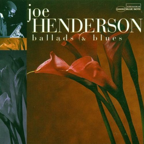 Joe Henderson/Ballads & Blues