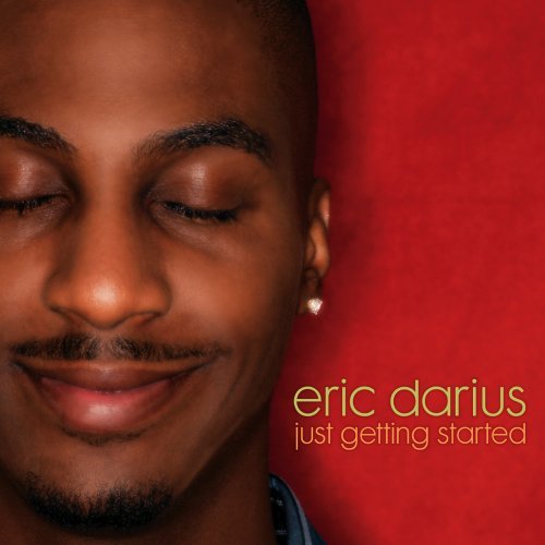 Eric Darius/Just Getting Started