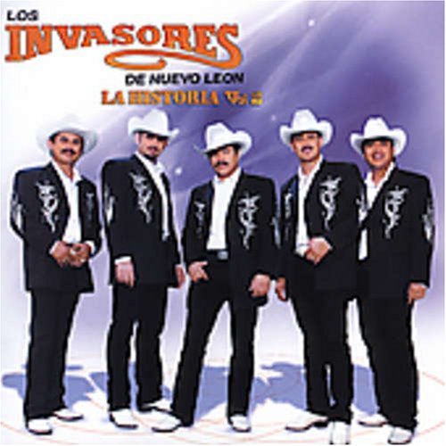 Los Invasores De Nuevo Leon/Vol. 2-La Historia