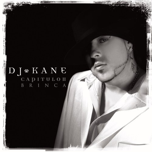 DJ KANE/CAPITULO II-BRINCA