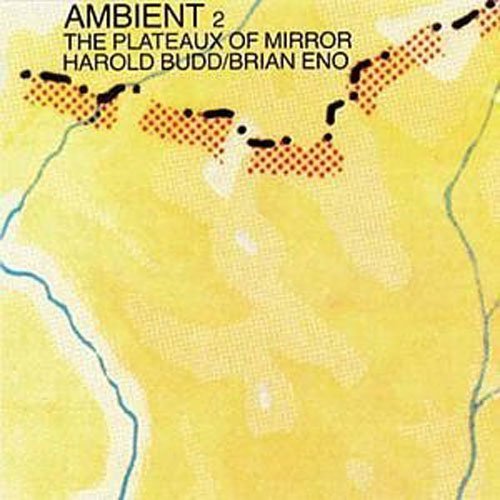 Eno Budd Vol. 2 Ambient Plateaux Of Mi 