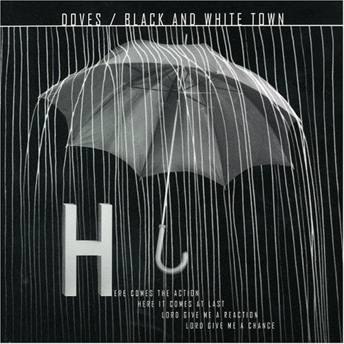 DOVES/BLACK & WHITE TOWN