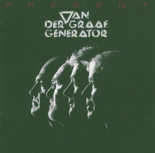 VAN DER GRAAF GENERATOR/PRESENT