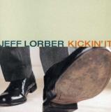 Jeff Lorber Kickin' It 