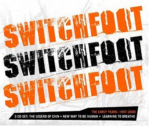 SWITCHFOOT/EARLY YEARS: 1997-2000