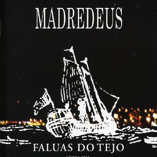 Madredeus/Faluas De Tejo@Import-Eu