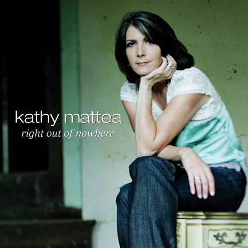 Kathy Mattea Right Out Of Nowhere 