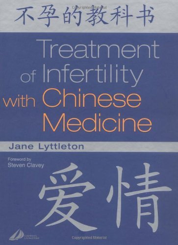 Jane Lyttleton Treatment Of Infertility With Chinese Medicine 