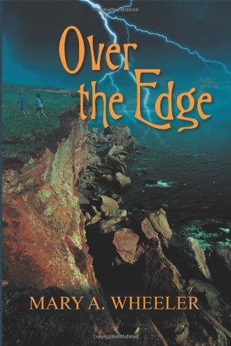 Mary A. Wheeler Over The Edge 