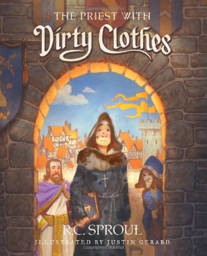 R. C. Sproul The Priest With Dirty Clothes 0002 Edition; 