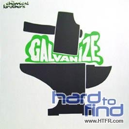 Chemical Brothers/Galvanize