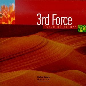 THIRD FORCE/FORCE OF NATURE