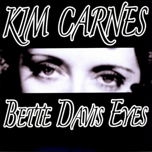 Kim Carnes/Bette Davis Eyes