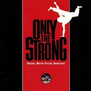 Only The Strong/Soundtrack