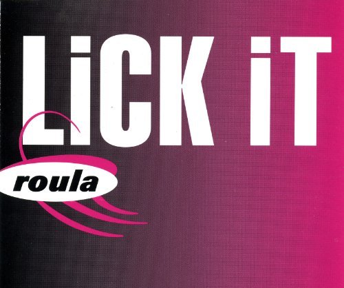 Roula/Lick It (X7)
