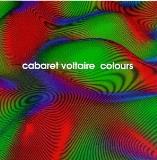 Cabaret Voltaire Colours 
