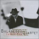 Balanescu Quartet/Luminitza@Balanescu Qt