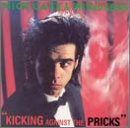 Nick Cave & The Bad Seeds Kicking Against The Pricks 