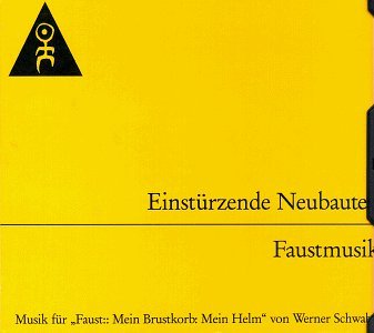 Einsturzende Neubauten/Faustmusik