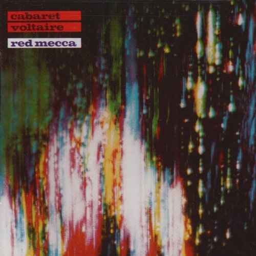 Cabaret Voltaire/Red Mecca