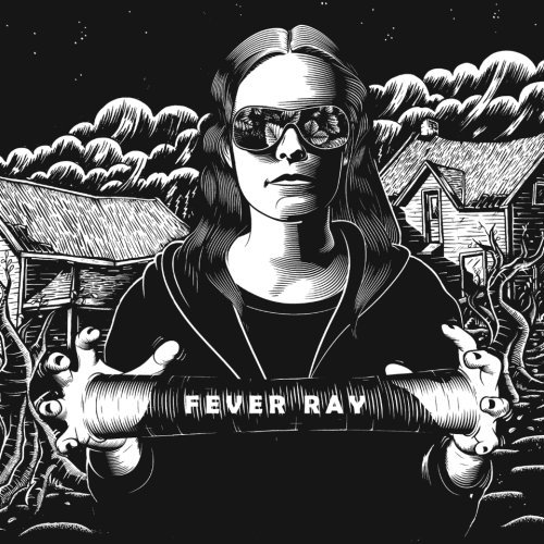 Fever Ray/Fever Ray