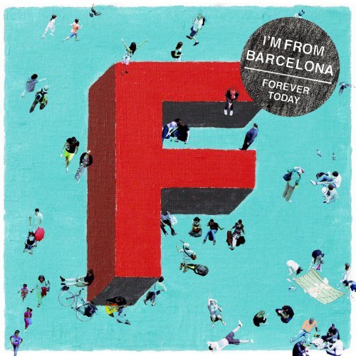 I'M From Barcelona/Forever Today