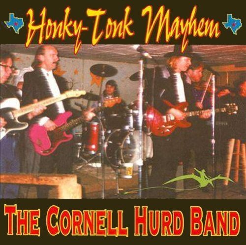 The Cornell Hurd Band/Honky-Tonk Mayhem