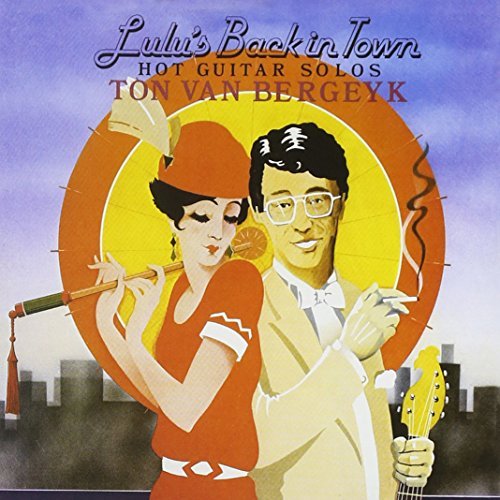 Ton Van Bergeyk/Lulu's Back In Town