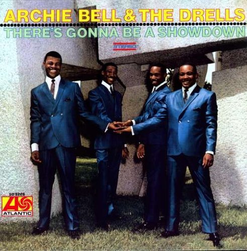 Archie & Drells Bell/There's Gonna Be A Showdown