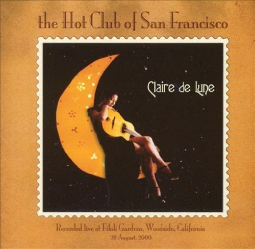 Hot Club Of San Francisco/Claire De Lune