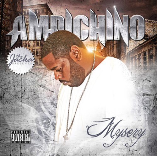 AMPICHINO/JACKA PRESENTS MYSERY